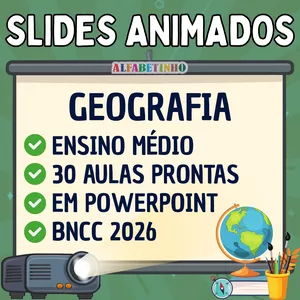 Imagem do curso SLIDES ANIMADOS - GEOGRAFIA - ENSINO MÉDIO - BNCC 2026