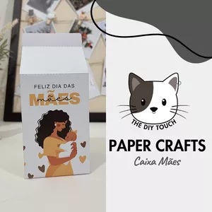 Imagem de capa para o Curso online DIY PAPER CRAFTS - Caixa Mães
