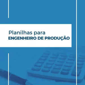Imagem de capa para o Ebook Planilhas para Engenheiro de Produção 