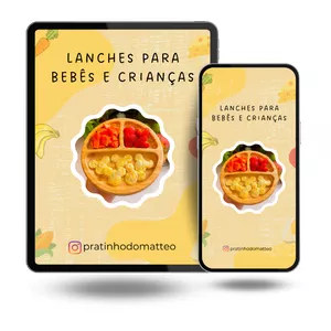 Imagem de capa para o Ebook Lanches para Bebês e Crianças | +9meses