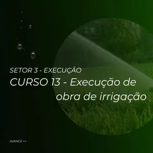 Imagem de capa para o Curso online CURSO 13 – Execução de obra de irrigação