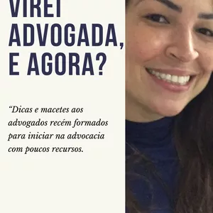 Imagem de capa para o Ebook Virei Advogada, e agora?