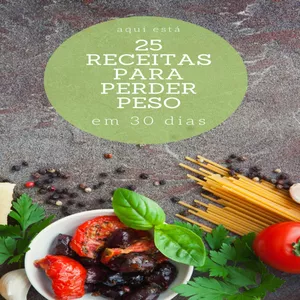 Imagem de capa para o Ebook 25 RECEITAS PARA PERDER PESO RÁPIDO. 