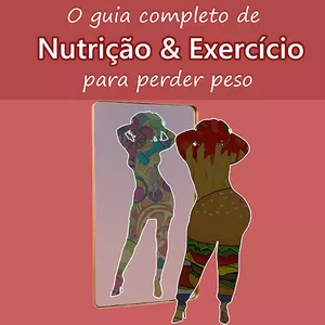 Imagem de capa para o Ebook O Guia Completo de Nutrição e Exercício Físico para Perder Peso