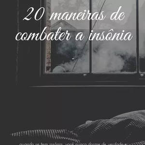Imagem de capa para o Ebook 20 maneiras de combater a insônia