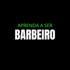 Imagem de capa para o Ebook APRENDA A SER UM BARBEIRO