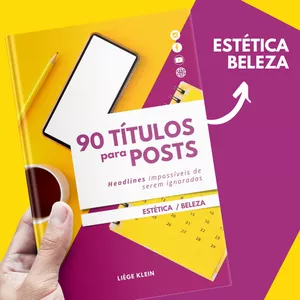 Imagem principal do produto E-BOOK: 90 Títulos para posts - ESTÉTICA e BELEZA