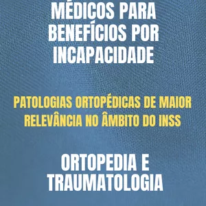 Imagem de capa para o Ebook Ebook - Modelos de Quesitos Médicos para Benefícios por Incapacidade - Ortopedia e Traumatologia