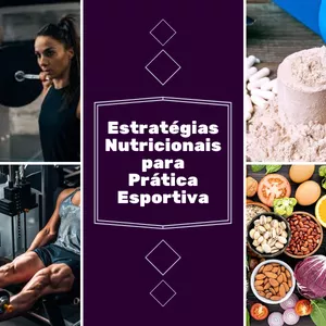 Imagem de capa para o Curso online Estratégias Nutricionais para Aumento de Rendimento e de Massa Muscular na Prática Esportiva