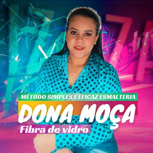 Imagem do curso Método simples e eficaz esmalteria Dona Moça fibra de vidro