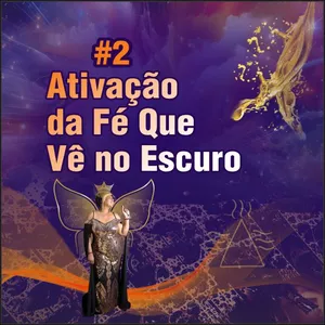 Imagem de capa para o Curso online Ativação #2 - A Fé Que Vê No Escuro 