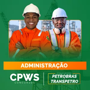 Imagem de capa para o Curso online Administração - Sistema Petrobras - CPWS 