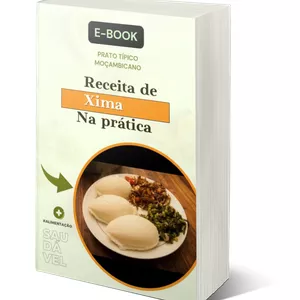 Imagem de capa para o Ebook Receita de xima: Prato tipíco moçambicano