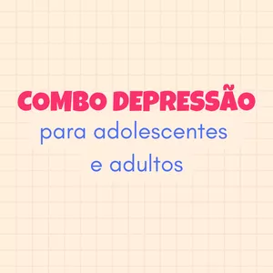 Imagem de capa para o Curso online COMBO DEPRESSÃO PARA ADOLESCENTES E ADULTOS - ATUALIZADO - em PDF