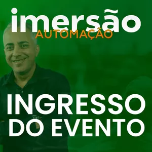 Imagem de capa para o Evento presencial Imersão - Automação na Prática