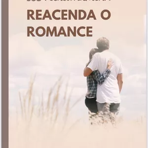 Imagem de capa para o Ebook Reacenda o seu relacionamento e transforme o seu casamento