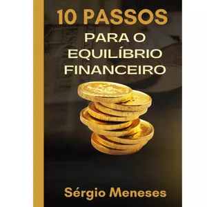 Imagem de capa para o Ebook 10 PASSOS PARA O EQUILÍBRIO FINANCEIRO