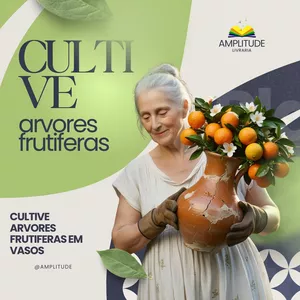 Imagem de capa para o Ebook Aprenda a cultivar ávores frutíferas em vasos