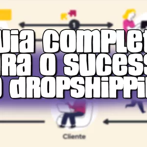 Imagem de capa para o Ebook Guia completo para ter sucesso com Dropshipping Sem Estoque