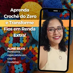 Imagem de capa para o Curso online  Aprenda Crochê do Zero e Transforme Fios em Renda Extra!