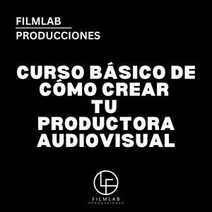 Imagen de portada para Curso online CURSO BÁSICO DE CÓMO CREAR TU PRODUCTORA AUDIOVISUAL