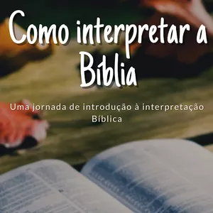 Imagem de capa para o Ebook Como interpretar a Bíblia