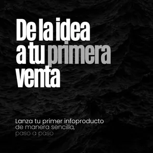 Imagen de portada para Ebook De la Idea a Tu Primera Venta 