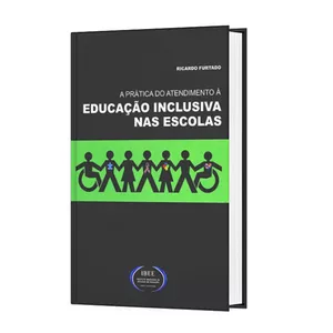 Imagem principal do produto A prática do atendimento à educação inclusiva nas escolas