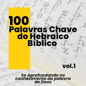 Imagem de capa para o Ebook 100 Palavras Chave do Hebraico Bíblico