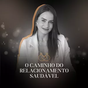 Imagem de capa para o Curso online O Caminho do Relacionamento Saudável