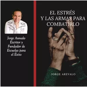 Imagen de portada para Ebook EL ESTRÉS Y LAS ARMAS PARA COMBATIRLO