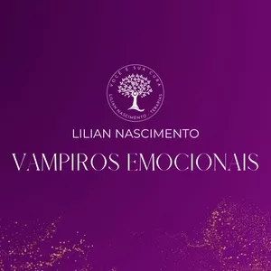 Vampiros Emocionais - Lilian Nascimento