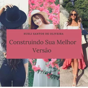 Construindo Sua Melhor Versão 