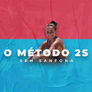 Imagem de capa para o Curso online MÉTODO 2S: SEM SANFONA 