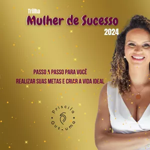Imagem de Trilha  Mulher de Sucesso 2024 criado por Guskuma Treinamentos  na hotmart