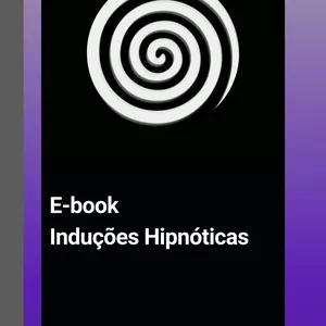 Imagem de capa para o Ebook E-book Induções Hipnóticas