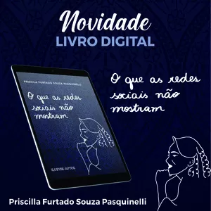 Imagem de capa para o Ebook O que as redes sociais não mostram.