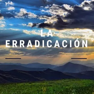 Imagen de portada para Ebook LA ERRADICACIÓN