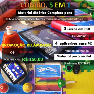 Tubos Mágicos - COMBO 5 em 1 (Material didático para Tubos, sinos e barras musicais)