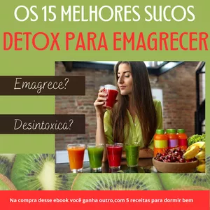 Imagem de capa para o Ebook Os 15 melhores sucos detox para emagrecer 