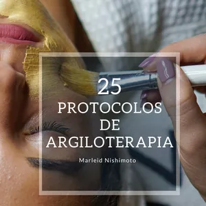 Imagem principal do produto 25 Protocolos de Argiloterapia Estética