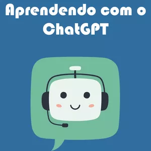Imagem de capa para o Ebook Aprendendo com o ChatGPT: Um Guia Passo a Passo para Dominar a Inteligência Artificial Conversacional
