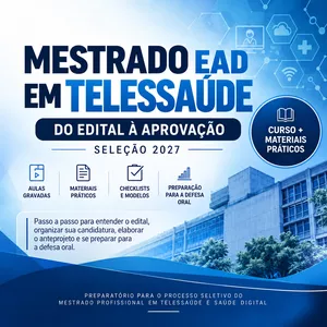 Imagem do curso  MESTRADO EAD EM TELESSAÚDE — CURSO DE PREPARAÇÃO PARA CANDIDATURA