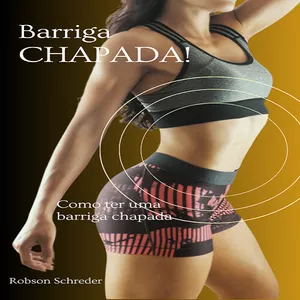 Imagem de capa para o Ebook Como Ter uma Barriga Chapada!