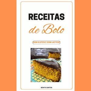 Imagem de capa para o Ebook Receitas de Bolo sem Glúten e sem Lactose