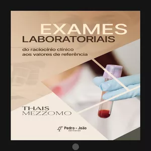 Imagem de capa para o Ebook Ebook Exames Laboratoriais: do raciocínio clínico aos valores de referência