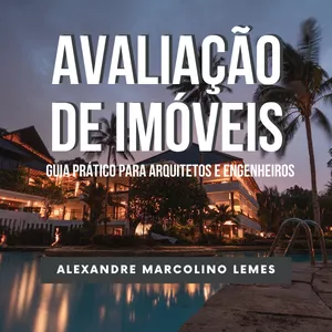 Imagem de capa para o Ebook Guia Prático de Avaliação de Imóveis