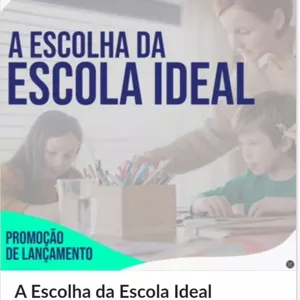 Imagem de capa para o Curso online Curso - Escolha da Escola Ideal 