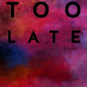 Cover image for Ebook  Too Late - Colleen Hoover (2016)