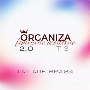 Imagem de capa para o Evento online Organiza 2.0 - T3